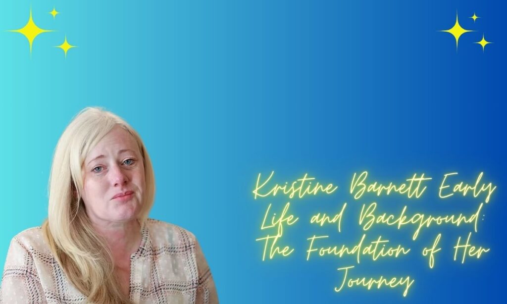 Kristine Barnett Early Life and Background: The Foundation of Her Journey