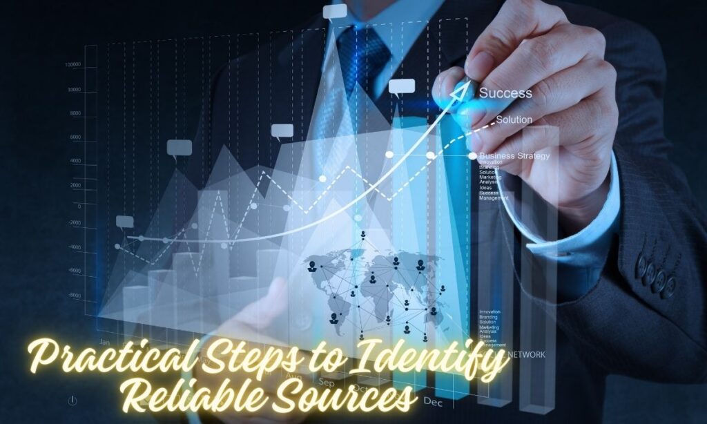 Practical Steps to Identify Reliable Sources