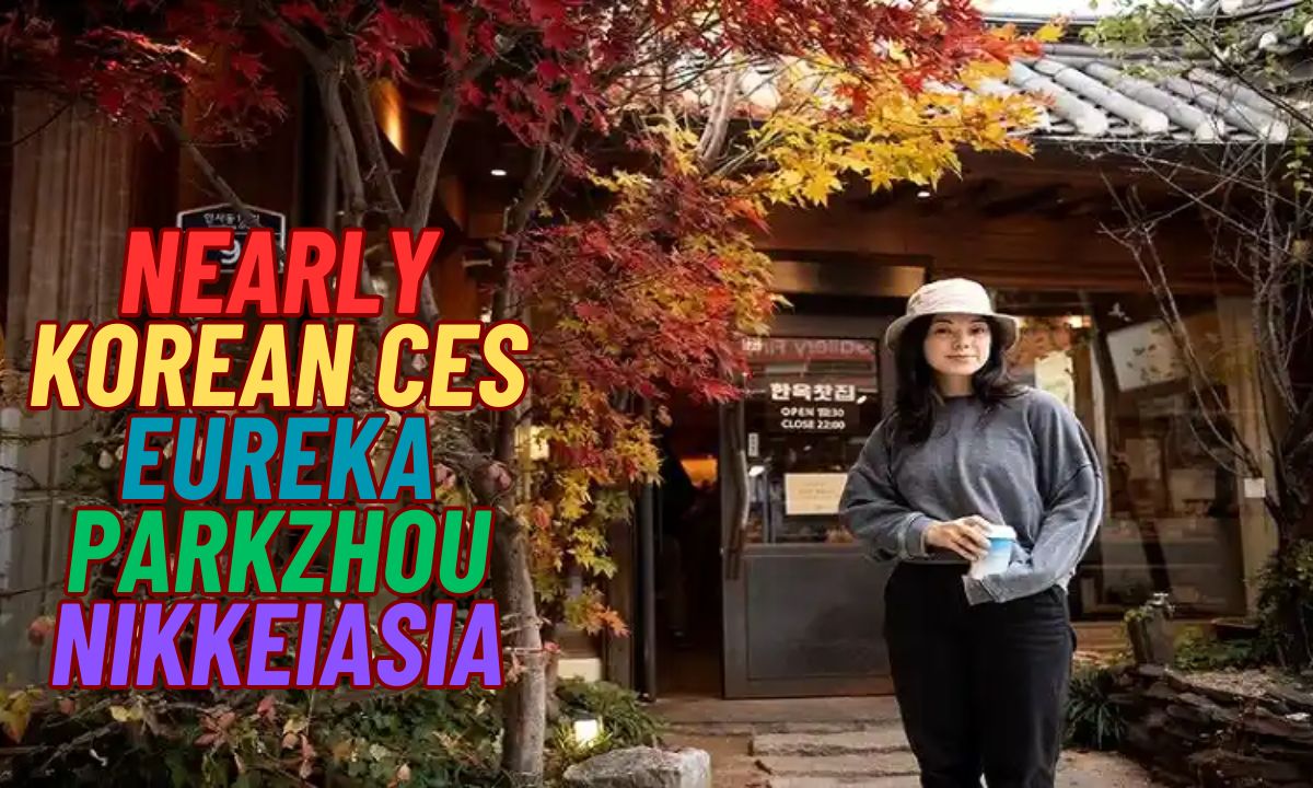 Nearly Korean CES Eureka Parkzhou Nikkeiasia: Insights from Nikkei Asia