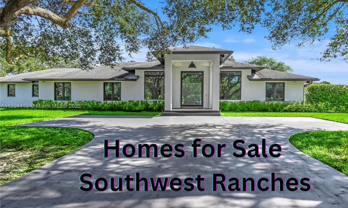 Homes for Sale Southwest Ranches