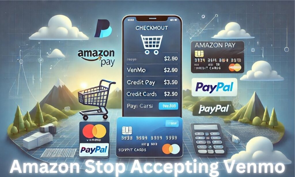 Amazon stop Accepting Venmo