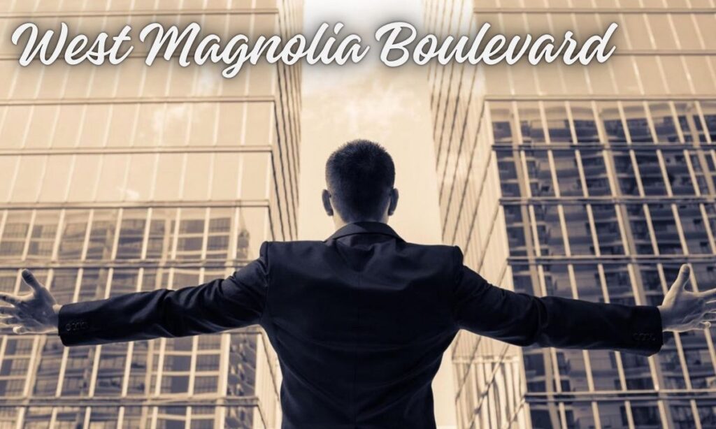 The Role of West Magnolia Boulevard in Strategic Estates Group's Success