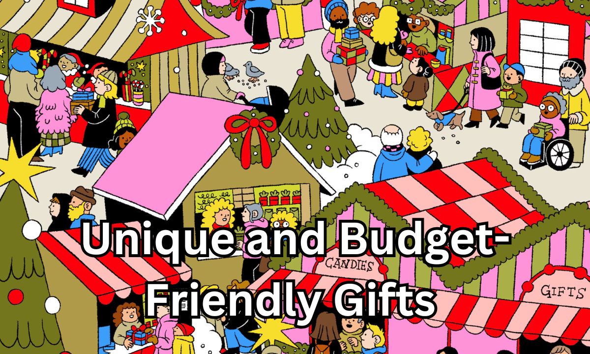 Unique and Budget-Friendly Gifts 