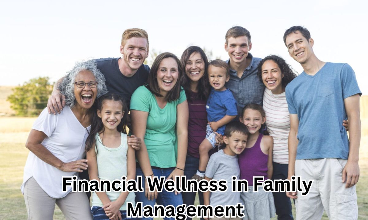 Financial Wellness in Family Management 
